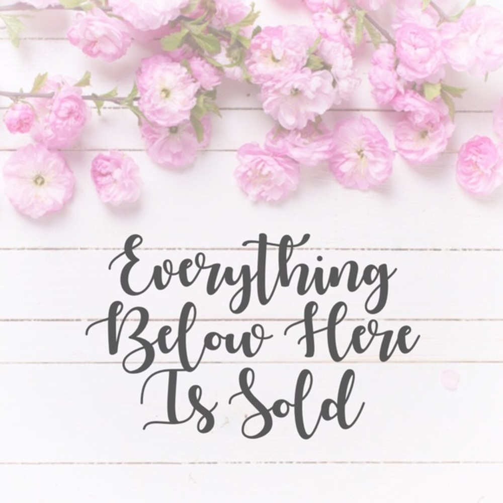 Everything below is sold